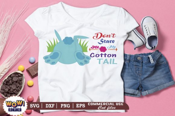 Don t Stare at Cotton Tail Svg, Easter Graphics and Illustrations