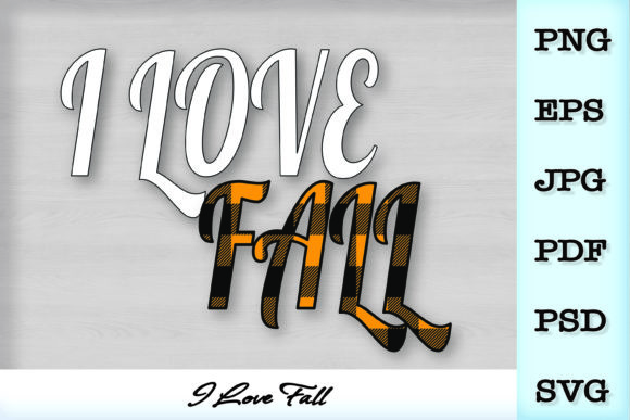 I Love Fall SVG Graphics and Illustrations Review