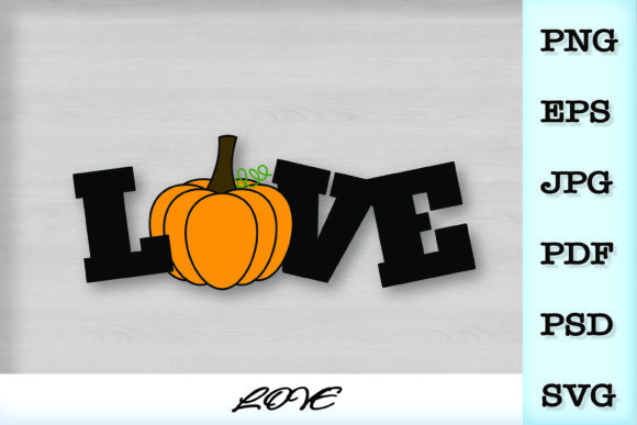Love SVG W Pumpkin Graphics and Illustrations Review