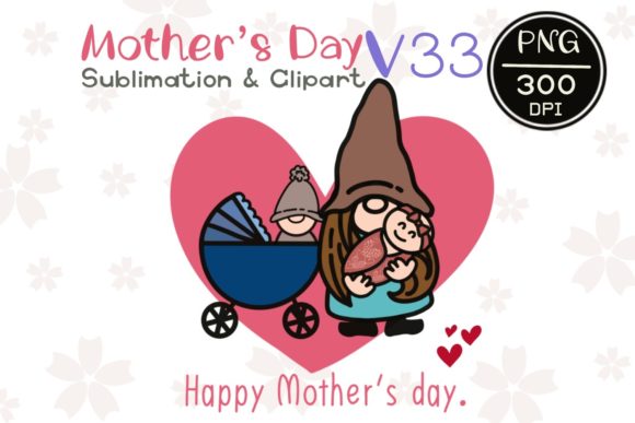 MOTHER’ S DAY V 33 Sublimation Clipart Graphics and Illustrations Review