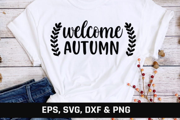 Welcome Autumn Graphics for Crafts and Commercial Design